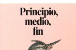 Principio, medio, fin, la novela más reciente de Valeria Luiselli.