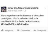 El mensaje publicado por Omar de Jesús Téyer Medina en su muro de Facebook, se decía maestro, pero no dijo de qué