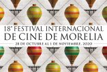 Festival Internacional de Cine de Morelia se prepara para su primera edición híbrida