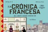 Rodada en el suroeste de Francia, "La crónica francesa" es un compendio de historias publicadas en una revista estadounidense que circula en una ciudad ficticia del siglo XX, según su sinopsis.