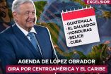 López Obrador visitará cinco países de Centroamérica y el Caribe. (Diseño: Paulina Cabrera)