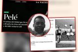 La prensa internacional reacciona a la muerte de Pelé. (Excélsior Digital)