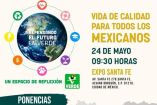 Cartel para promover el foro del PVEM Vida de Calidad para todos los Mexicanos
