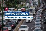 Hoy No Circula del 24 de junio del 2023.