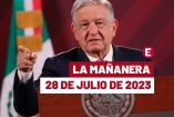 Mañanera hoy de AMLO en vivo | 28 de julio de 2023