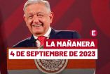 Mañanera hoy de AMLO en vivo | 4 de septiembre de 2023