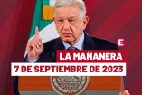 Mañanera hoy de AMLO en vivo | 7 de septiembre de 2023