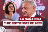 Mañanera hoy de AMLO en vivo | 11 de septiembre de 2023