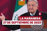 Mañanera hoy de AMLO en vivo | 27 de septiembre de 2023