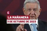 Mañanera hoy de AMLO en vivo | 3 de octubre de 2023