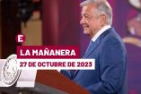 Mañanera hoy de AMLO en vivo | 27 de octubre de 2023