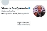 ¿Vicente Fox se queda sin cuenta en X o Twitter? Esto es lo que se sabe