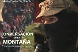Portada del libro "Conversación en la monstala" Marta Durán de Huerta y a un lado el rostro del subcomandante Marcos.