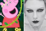 Peppa Pig con colgada en la selva y Taylor Swift con labial negro