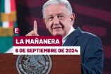 Mañanera de AMLO hoy en vivo | 6 de septiembre de 2024