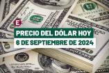 Dólar hoy 6 de septiembre de 2024 en bancos de México