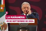 Mañanera de AMLO hoy en vivo | 25 de septiembre de 2024