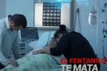 Campaña “El fentanilo te mata”. (Captura)