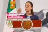 Mañanera de Sheinbaum hoy en vivo | 28 de mayo de 2025