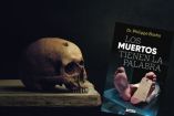 Libro Los muertos tienen la palabra de Dr. Philippe Boxho Foto Canva y editorial