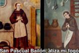 ¿Quién es San Pascual Bailón y por qué lo veneran los cocineros?