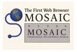 Imagen promocional del navegador Mosaic, considerado el primer navegador web gráfico de uso masivo, desarrollado en 1993 por el National Center for Supercomputing Applications (NCSA). Incluye el nombre “Mosaic” y menciona compatibilidad con X Window System, Microsoft Windows y Macintosh.