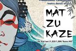 El Estudio de Arte Emmanuel Cruz se ubica en el tercer piso de la Barra China, en el centro de Xalapa, Veracruz. La función de estreno de Matzukaze será el 9 de agosto a las 20:00 horas. 