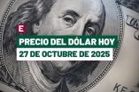 Tipo de cambio para hoy 27 de octubre.