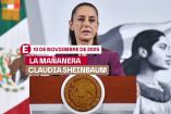 Mañanera de Sheinbaum hoy 10 de noviembre de 2025