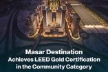 Masar, un desarrollo urbano emblemático en el corazón de La Meca, propiedad de Umm Al Qura for Development & Construction Company, desarrollado y operado por esta, ha sido galardonado con la certificación LEED Gold bajo el sistema de calificación LEED for Communities.