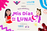 Mis Días de Luna, la serie radiofónica presentada por UNICEF y Saba, marca de Essity, ha alcanzado una audiencia potencial combinada de casi 9 millones de personas en más de ocho estados del país, a través de su transmisión en radios comunitarias e indígenas.