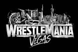 La cartelera y días de Wrestlemania Vegas quedaron definidos.
