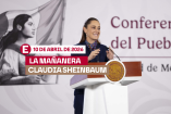 Mañanera de Sheinbaum hoy 10 de abril de 2026