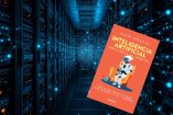 «Inteligencia artificial explicada a mi abuelita»: el libro que necesitas para perderle el miedo