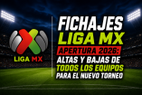 Fichajes de la Liga MX para el Apertura 2026.
