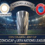 Concacaf y UEFA pretenden unir fuerzas con una Nations League
