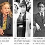 Rosario Ibarra de Piedra, Refugio García y Juana Belén Gutiérrez.