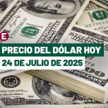 Dólar hoy 24 de julio de 2025 en bancos de México