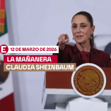 Mañanera de Sheinbaum hoy 12 de marzo de 2026