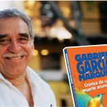 Obras de García Márquez para adentrarte en el realismo mágico
