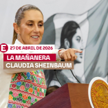 Mañanera de Sheinbaum hoy 27 de abril de 2026