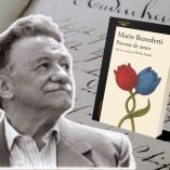 Mario Benedetti capturó las distintas etapas del amor en su poesía