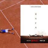 RAFA en Netflix: Fecha de estreno y todo sobre la docuserie de Rafael Nadal