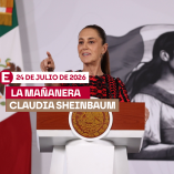 Mañanera de Sheinbaum hoy 24 de julio de 2026