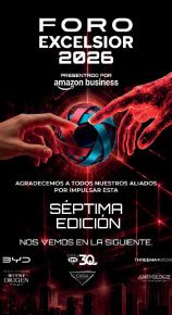 Foro Excélsior 2026 presentado por Amazon Business - 13 de octubre de 2026