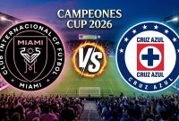 Cruz Azul enfrentará al Inter Miami por el Campeones Cup 2026