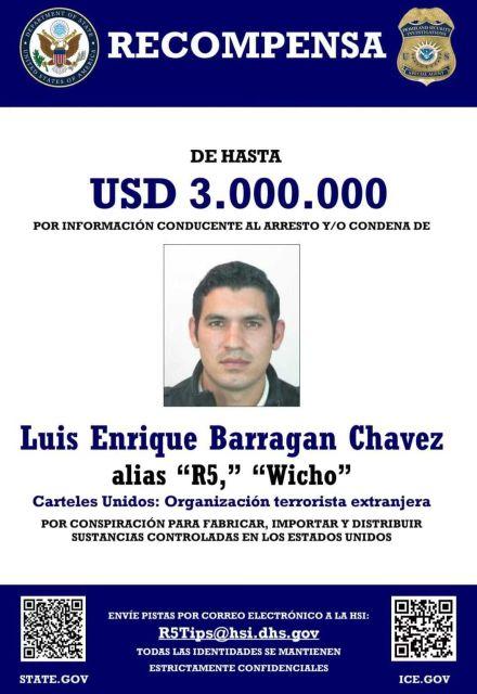 Ficha oficial de recompensa de Estados Unidos por 3 millones de dólares para la captura de Luis Enrique Barragán Chávez, alias "El R-5" o "Wicho", por narcotráfico.