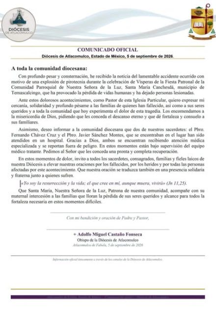 Comunicado de la Diócesis de Atlacomulco sobre la explosión de pirotecnia en Temascalcingo