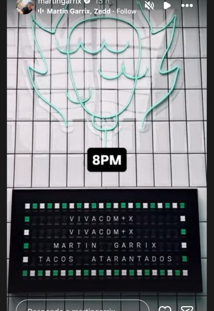 Historia de Instagram de Martin Garrix con un letrero de Tacos Atarantados, el anuncio de su minishow y la hora 8 PM.