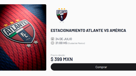 El costo del estacionamiento para el Atlante Vs América es de $399